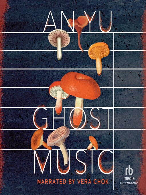 Title details for Ghost Music by An Yu - Available